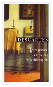 Lettre-prface des Principes de la philosophie