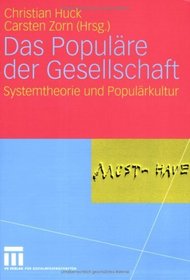 Das Populre der Gesellschaft