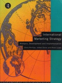 International Marketing Strategy: Analysis, Development and Implementation