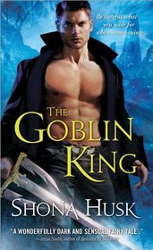 The Goblin King (Shadowlands, Bk 1)