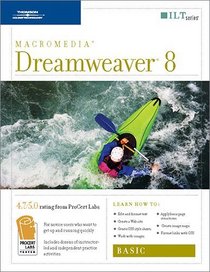 Dreamweaver 8: Basic, Student Manual (Ilt)