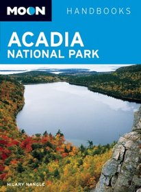 Moon Acadia National Park (Moon Handbooks)