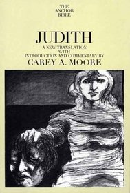 Judith (The Anchor Yale Bible Commentaries)