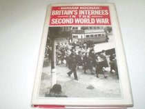 Britain's Internees in the Second World War