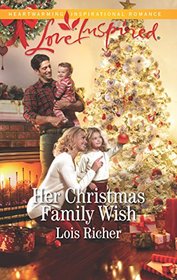 Her Christmas Family Wish (Wranglers Ranch, Bk 2) (Love Inspired, No 1035)