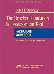 The Drucker Foundation Self-Assessment Tool. Participant Workbook . (5 Pack Set)