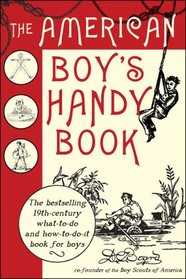 The American Boy's Handy Book