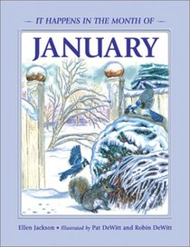 January (It Happens in the Month of...) (It Happens in the Month of)