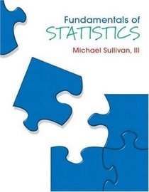 Fundamentals of Statistics (1st Edition) Text Only