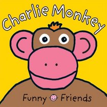 Funny Friends Charlie Monkey