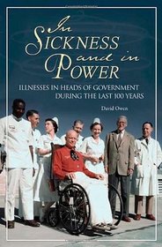 In Sickness and in Power: Illnesses in Heads of Government during the Last 100 Years