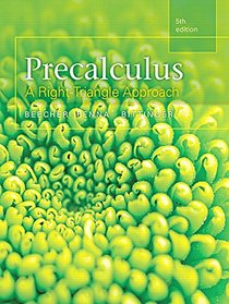 Precalculus: A Right Triangle Approach plus MyMathLab with Pearson eText, Access Card Package (5th Edition)