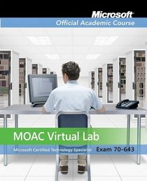 70-643: Windows Server 2008 Applications Infrastructure Configuration Textbook with Student CD Lab Manual Trial CD and MLO Set (Microsoft Official Academic Course Series)