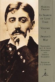 In Search of Lost Time, Volume 1 : Swann's Way (In Search of Lost Time)