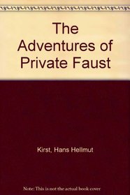 The Adventures of Private Faust