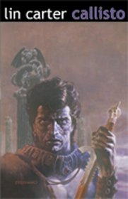 Callisto Volume 1 (The Classic Science Fiction Fantasy Series)