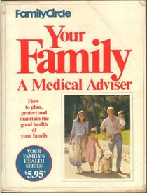 Your Child: A Medical Adviser