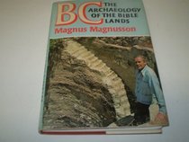 BC, the Archaeology of the Bible Lands