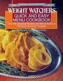 Weight Watchers Quick and Easy Menu Cookbook