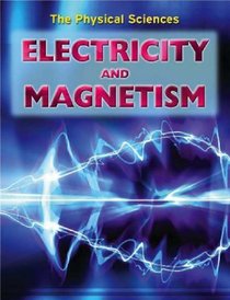 Electricity and Magnetism (Physical Sciences)
