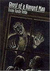 Ghost of a Hanged Man
