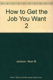How to Get the Job You Want in 28 Days