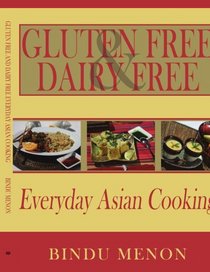 Gluten Free And Dairy Free Everyday Asian Cooking