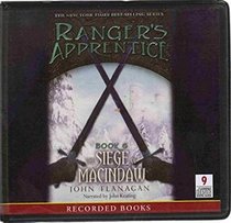 The Ranger's Apprentice - Book 6 - The Siege of Macindaw (The Ranger's apprentice, Book 6)