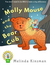 Molly Mouse and the Bear Cub: British English Edition - Fun Rhyming Bedtime Story - Picture Book / Early Reader (for ages 3-7) (Top of the Wardrobe ... Books (British English Series)) (Volume 9)