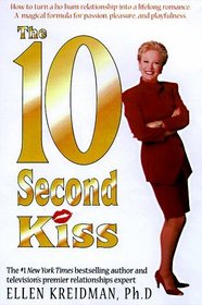 The 10 Second Kiss