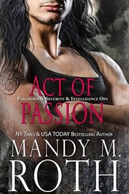 Act of Passion (PSI-Ops / Immortal Ops)