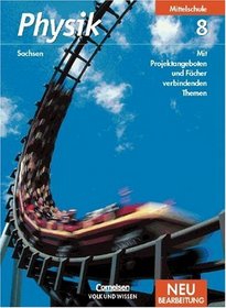 Physik Klasse 8. Lehrbuch. Sachsen. Ausgabe Mittelschule. Neubearbeitung.