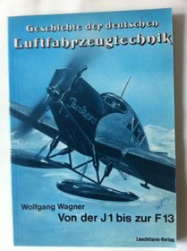 Die Junkers F 13 und ihre Vorlaufer: Vom 