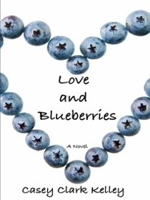 Love and Blueberries