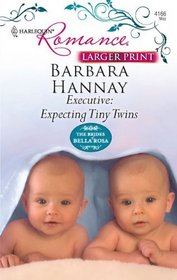 Executive: Expecting Tiny Twins (Harlequin Romance (Larger Print))