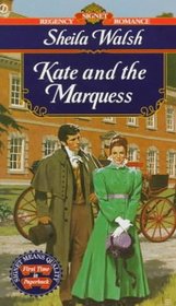 Kate and the Marquess (Signet Regency Romance)