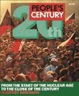 PEOPLE'S CENTURY: FROM THE START OF THE NUCLEAR AGE TO THE CLOSE OF THE CENTURY V. 2