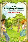 The Singing Green: New and Selected Poems for All Seasons