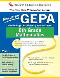 New Jersey GEPA Grade 8 Math (REA) - The Best Test Prep for NJ Grade 8 Math (Test Preps)