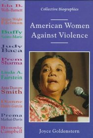 American Women Against Violence (Collective Biographies)
