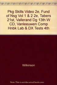 Pkg Skills Video 2e, Fund of Nsg Vol 1 & 2 2e, Tabers 21st, Vallerand DG 13th w CD, VanLeeuwen Comp Hnbk Lab & Dx Tests 4th