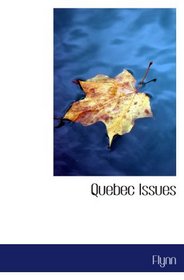Quebec Issues