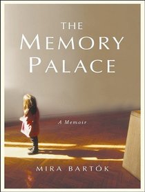 The Memory Palace: A Memoir