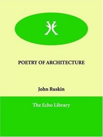 POETRY OF ARCHITECTURE