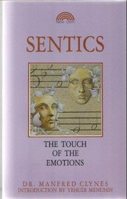 Sentics: The Touch of the Emotions