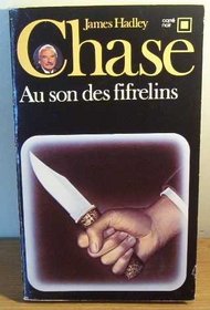 Au Son DES Fifrelins (French Edition)