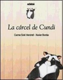 La carcel de cundi/ The Jail (Spanish Edition)