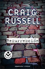 Resurreccion (Rocabolsillo Criminal) (Spanish Edition)