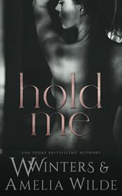 Hold Me (Love The Way)