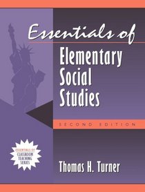 Essentials of Elementary Social Studies: (Part of the Essentials of Classroom Teaching Series) (2nd Edition)